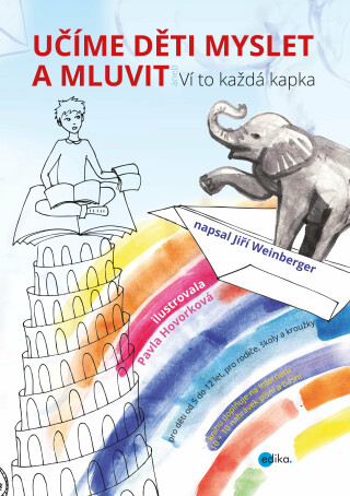 Učíme děti myslet a mluvit - Jiří Weinberger,Pavla Hovorková