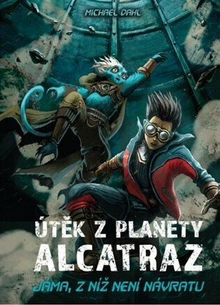 Útěk z planety Alcatraz (poškozená) - Michael Dahl