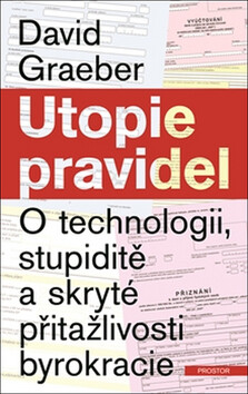 Utopie pravidel - David Graeber
