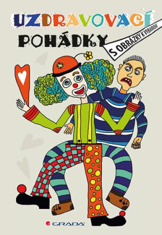 Uzdravovací pohádky s obrázky k vybarvení (poškozené) - kolektiv autorů,Ludvíková Michaela