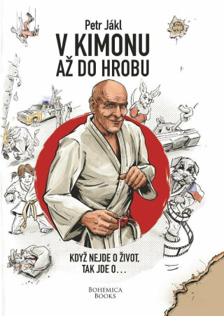 V kimonu až do hrobu - Když nejde o život, tak jde o... - Alena Gloserová Jáklová