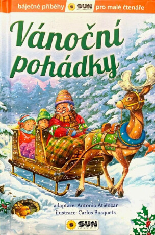 Vánoční pohádky - Báječné příběhy pro malé čtenáře (poškozené) - Antonio Atiénzar