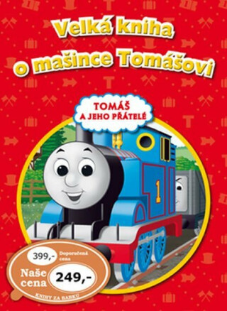 Velká kniha o mašince Tomášovi - Wilbert Vere Awdry