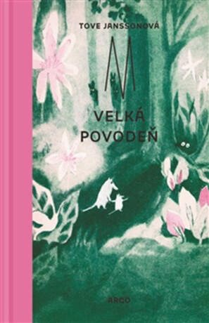 Velká povodeň - Tove Janssonová