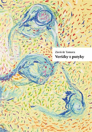 Veršíky z putyky - Záviš & Tamara,Tamara Blažková