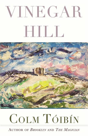 Vinegar Hill - Colm Tóibín