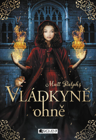Vládkyně ohně - Matt Ralphs