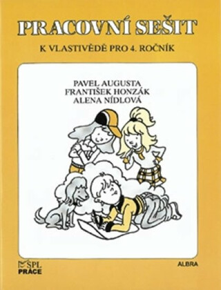 Vlastivěda pro 4. ročník - Pracovní sešit - Pavel Augusta