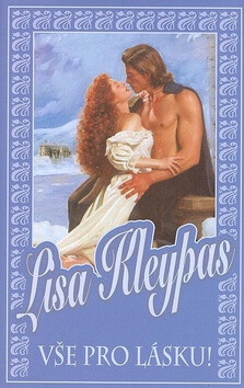 Vše pro lásku - Lisa Kleypas