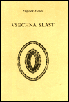 Všechna slast - Zbyněk Hejda
