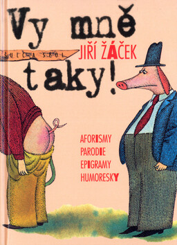 Vy mně taky! - Jiří Žáček,Adolf Born