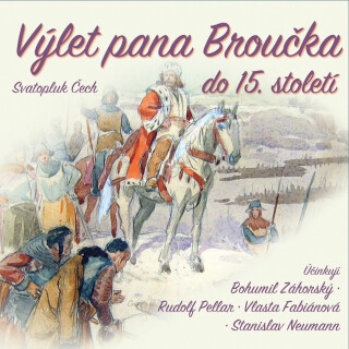 Výlet pana Broučka do 15.století - Svatopluk Čech