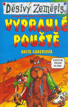 Vyprahlé pouště - Anita Ganeriová,Mike Phillips