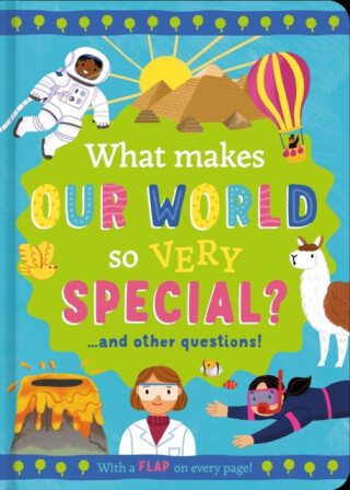 What Makes Our World So Very Special? - Rachel Moss