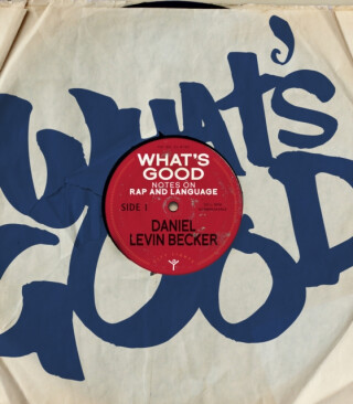 What''s Good - Daniel Levin Becker