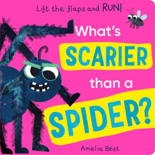 What''s Scarier than a Spider? - Becky Davies