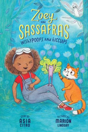 Wishypoofs and Hiccups - Asia Citro