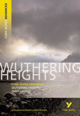 Wuthering Heights (York Notes Advanced) English Literature Study Guide - for 2026, 2027 exams - Emily Brontëová