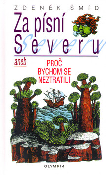 Za písní severu - Zdeněk Šmíd