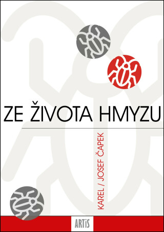 Ze života hmyzu - Karel Čapek,Josef Čapek