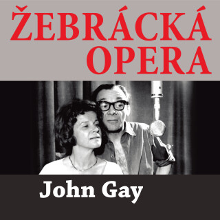 Žebrácká opera - John Gay