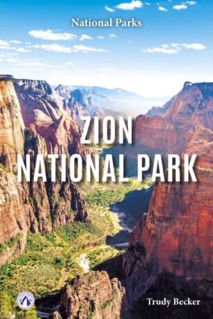 Zion National Park - Trudy Becker