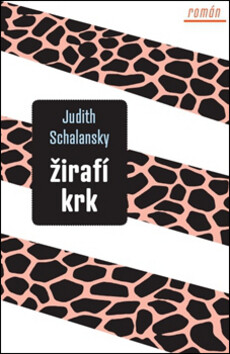 Žirafí krk (poškozená) - Judith Schalansky