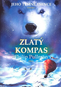 Zlatý kompas (verze s obálkou pro děti) - Philip Pullman