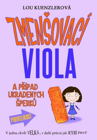 Zmenšovací Viola a případ ukradených šperků (1) - Lou Kuenzlerová