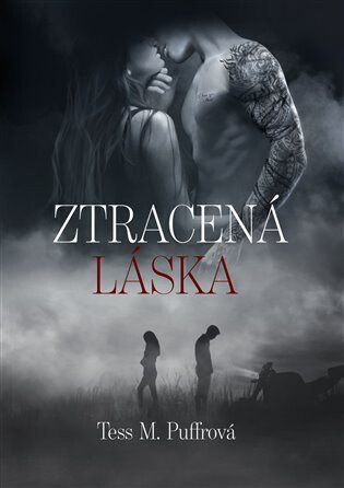 Ztracená láska (poškozené) - Tess M. Puffrová