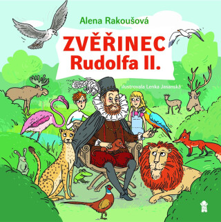 Zvěřinec Rudolfa II. - Jitka Ludvíková