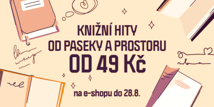 Knižní hity od Paseky a Prostoru od 49 Kč